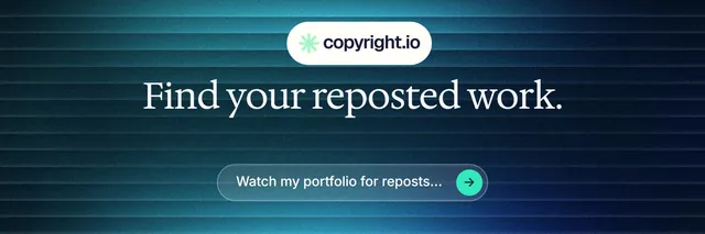 X header for copyright.io: "Find your reposted work." Agentic glass style, centred layout, dark palette in blue, black, teal.