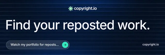 X header for copyright.io: "Find your reposted work." Agentic glass style, poster layout, dark palette in black, blue, grey.
