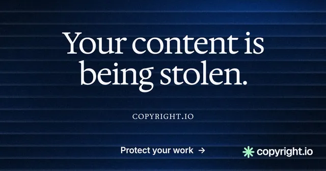 Social ad for copyright.io: "Your content is being stolen." Agentic glass style, smallcaps layout, dark palette in black, blue, grey.
