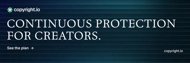 X header for copyright.io: "Continuous protection for creators." Minimal luxury style, poster layout, dark palette in blue, black.