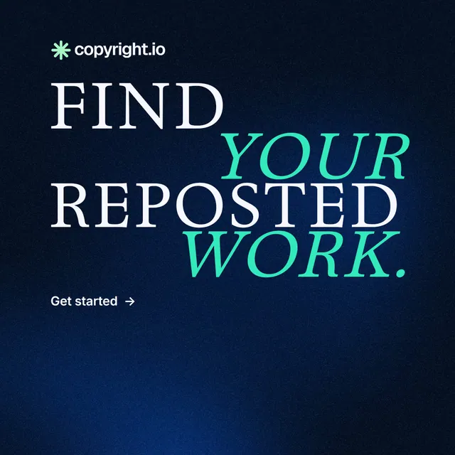 Instagram post for copyright.io: "Find your reposted work." Minimal luxury style, stacked layout, dark palette in blue, black.