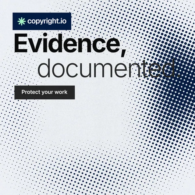 Instagram post for copyright.io: "Evidence, documented." Swiss style, stacked layout, light palette in white, grey.