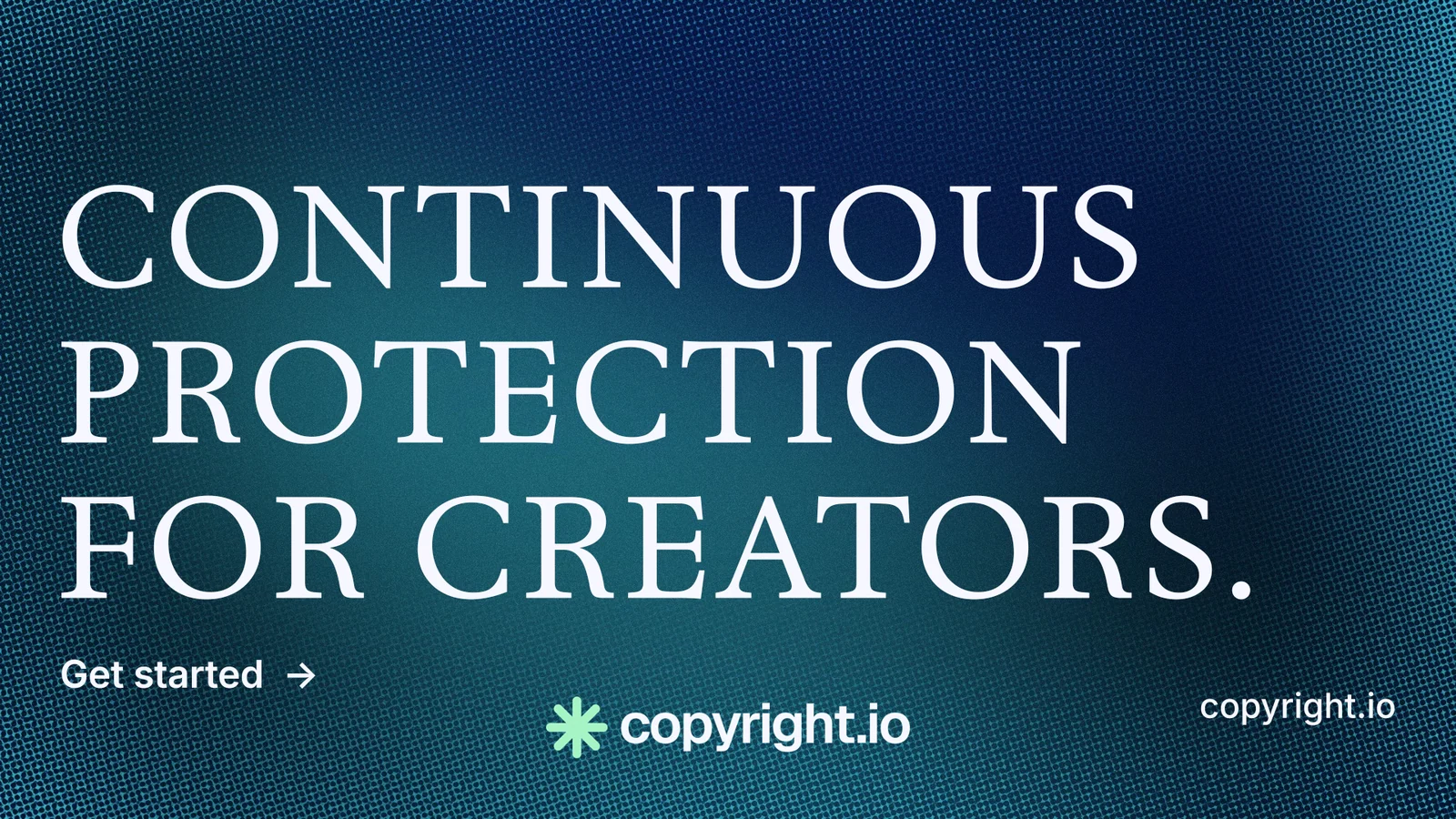 Landscape graphic for copyright.io: "Continuous protection for creators." Minimal luxury style, poster layout, dark palette in blue.