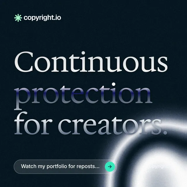 Instagram post for copyright.io: "Continuous protection for creators." Agentic glass style, poster layout, dark palette in black, blue, grey.
