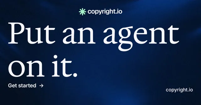 Social ad for copyright.io: "Put an agent on it." Minimal luxury style, poster layout, dark palette in black, blue, grey.