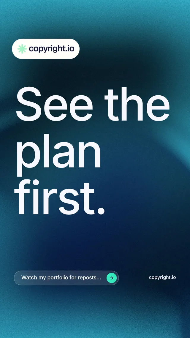 Instagram story for copyright.io: "See the plan first." Agentic glass style, poster layout, dark palette in blue, teal.