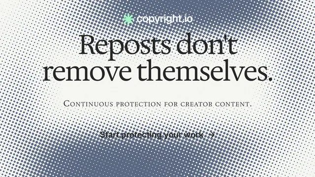 Landscape graphic for copyright.io: "Reposts don't remove themselves." Swiss style, smallcaps layout, light palette in white, grey.