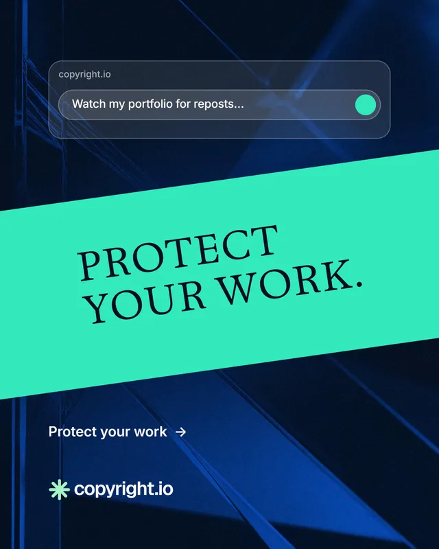 Instagram portrait post for copyright.io: "Protect your work." Minimal luxury style, diagonal layout, dark palette in teal, black, blue.