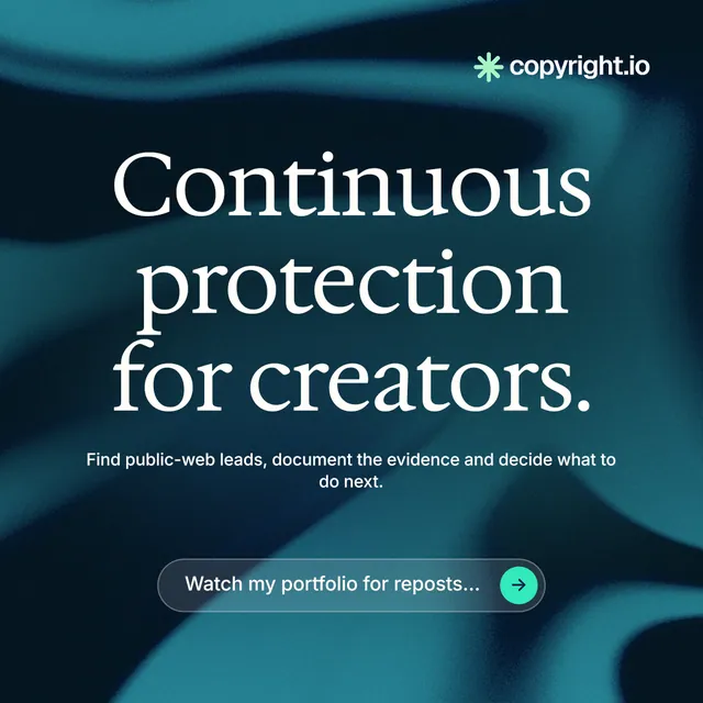 Instagram post for copyright.io: "Continuous protection for creators." Agentic glass style, centred layout, dark palette in black, blue, teal.