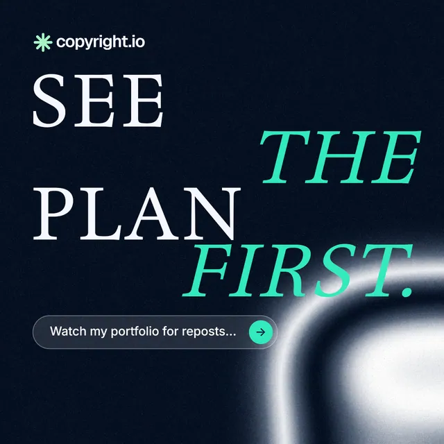 Instagram post for copyright.io: "See the plan first." Agentic glass style, stacked layout, dark palette in black, grey.