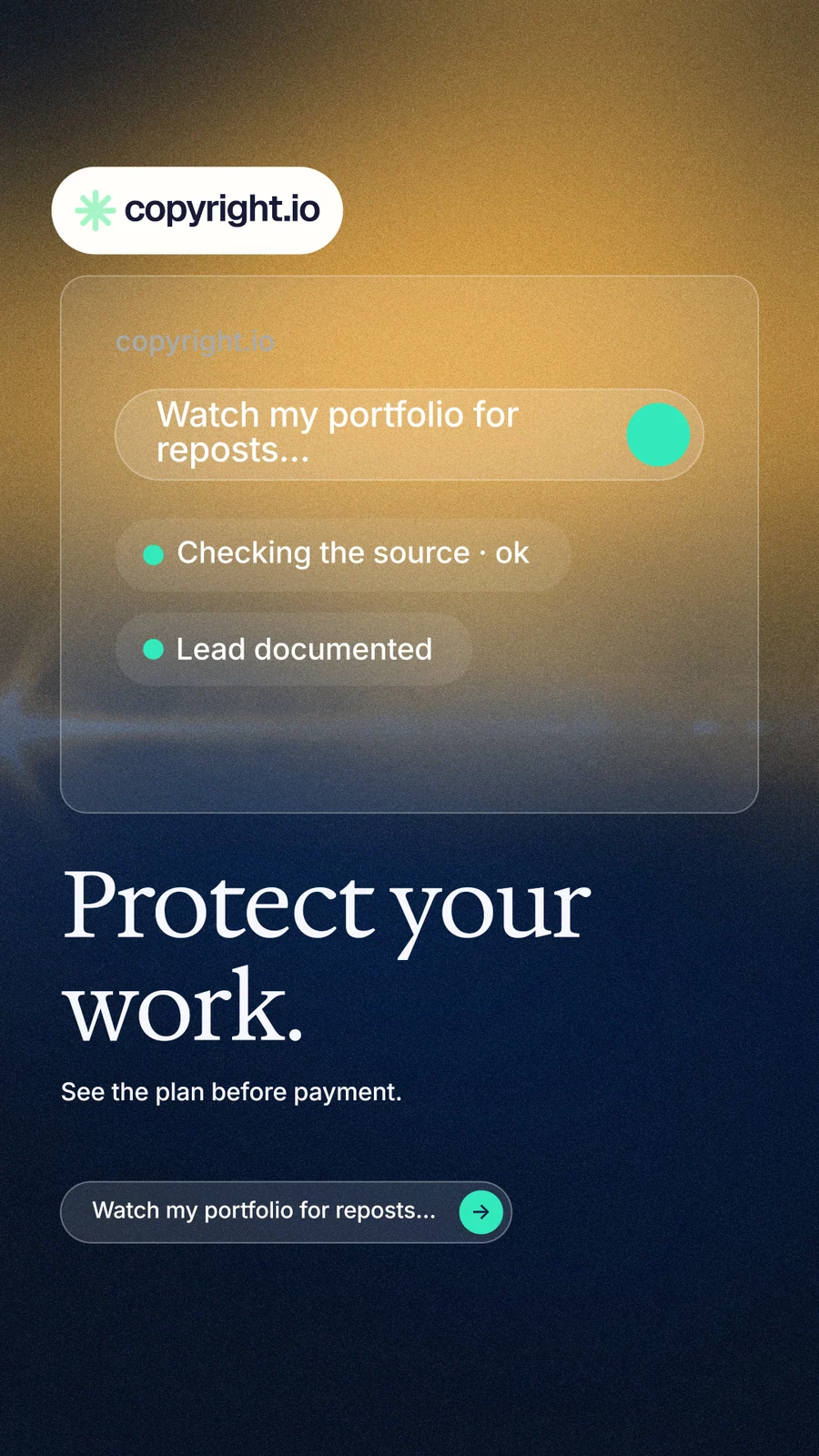 Instagram story for copyright.io: "Protect your work." Agentic glass style, bottom layout, dark palette in orange, black, blue.