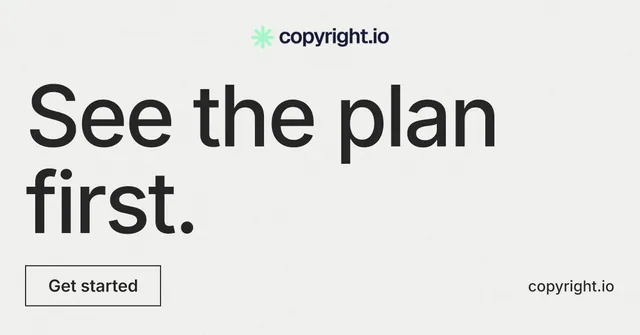 Social ad for copyright.io: "See the plan first." Editorial style, poster layout, light palette in white, grey.
