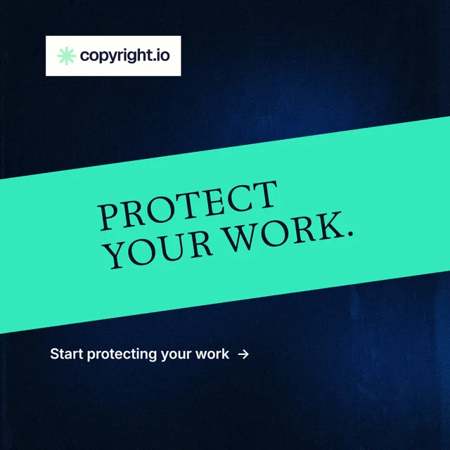 Instagram post for copyright.io: "Protect your work." Minimal luxury style, diagonal layout, dark palette in teal, black.