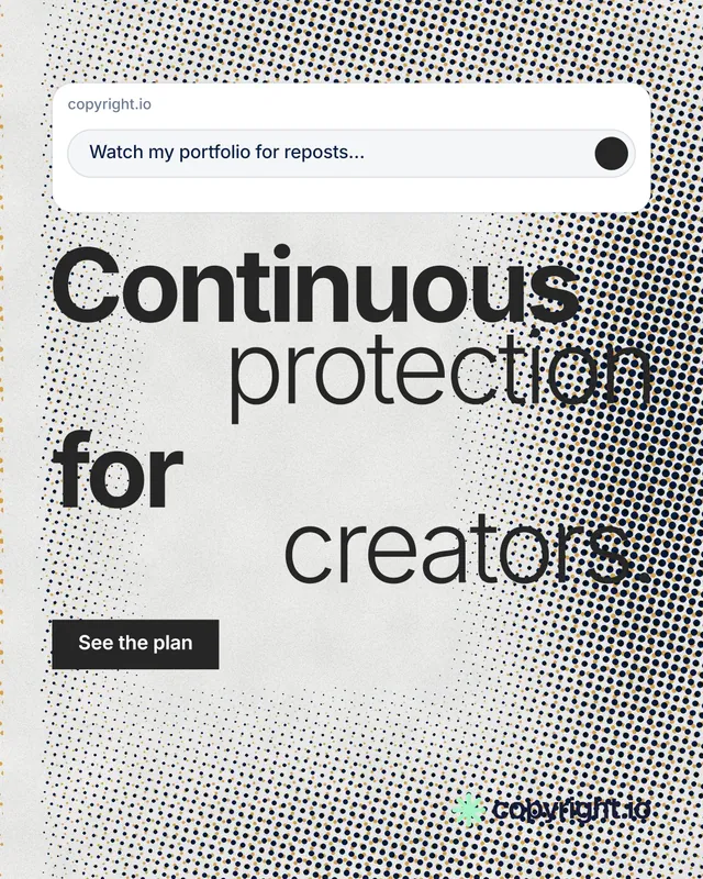 Instagram portrait post for copyright.io: "Continuous protection for creators." Swiss style, stacked layout, light palette in grey, white.