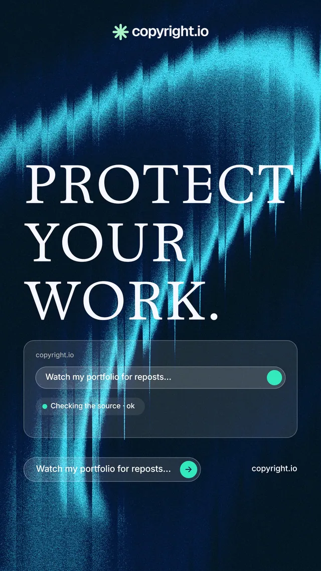 Instagram story for copyright.io: "Protect your work." Agentic glass style, poster layout, dark palette in blue, black, teal.