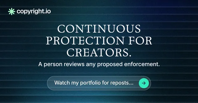 Social ad for copyright.io: "Continuous protection for creators." Agentic glass style, centred layout, dark palette in black, blue.
