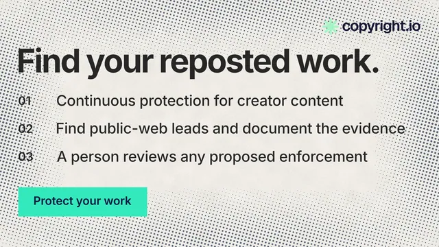 Landscape graphic for copyright.io: "Find your reposted work." Swiss style, numbered layout, light palette in white, orange, grey.