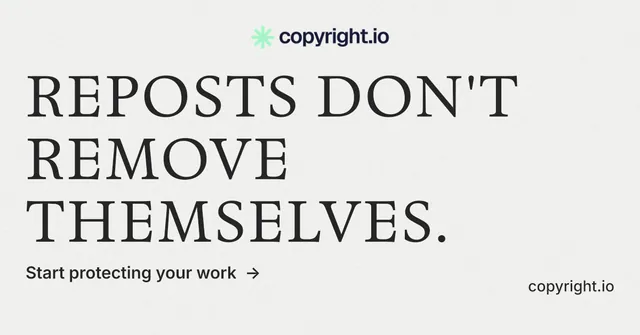 Social ad for copyright.io: "Reposts don't remove themselves." Minimal luxury style, poster layout, light palette in white.