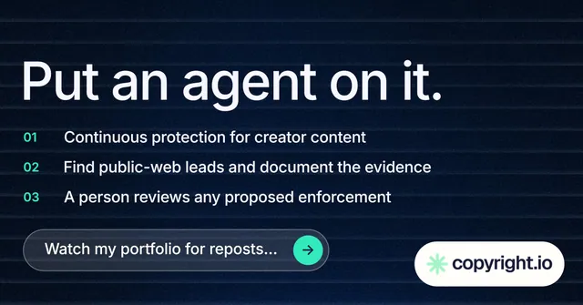 Social ad for copyright.io: "Put an agent on it." Agentic glass style, numbered layout, dark palette in black, grey.