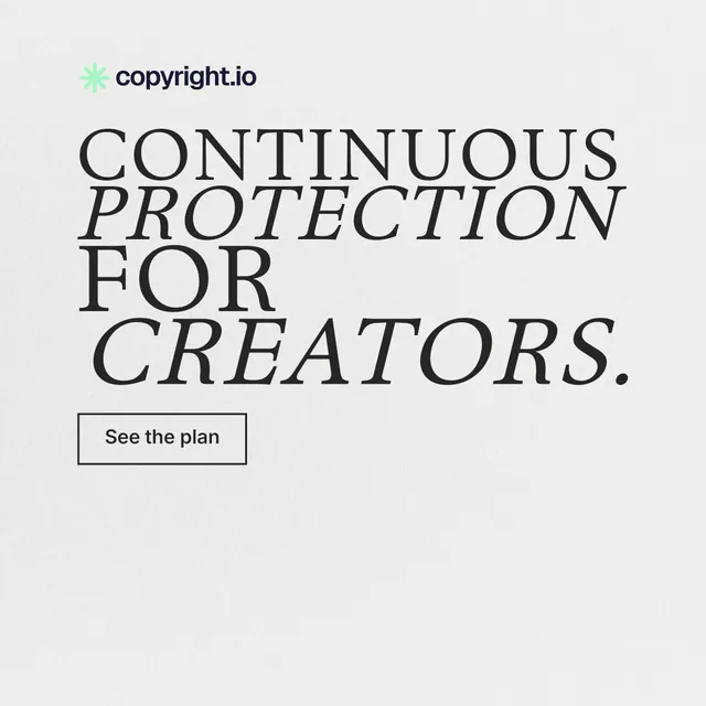 Instagram post for copyright.io: "Continuous protection for creators." Editorial style, stacked layout, light palette in white, grey.