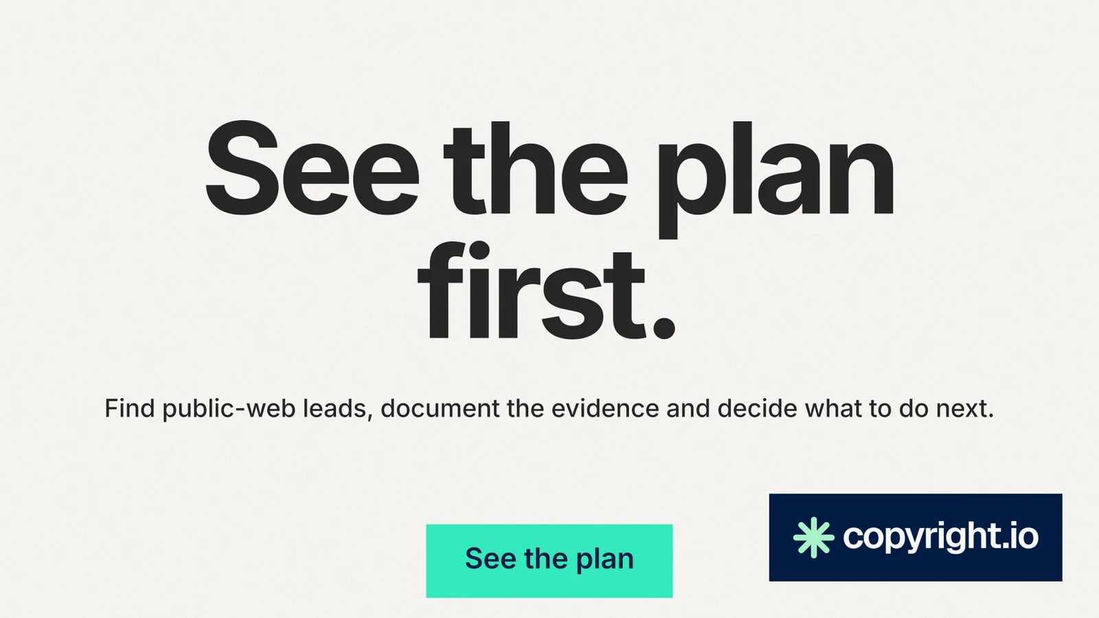 Landscape graphic for copyright.io: "See the plan first." Swiss style, centred layout, light palette in white, grey.