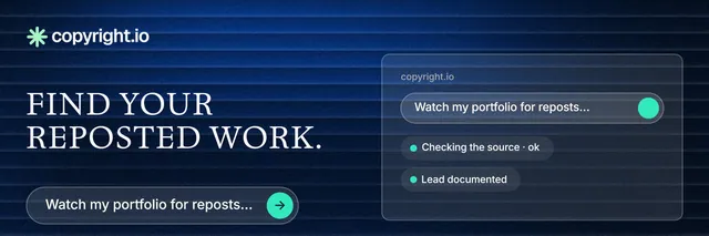X header for copyright.io: "Find your reposted work." Agentic glass style, bottom layout, dark palette in black, blue.