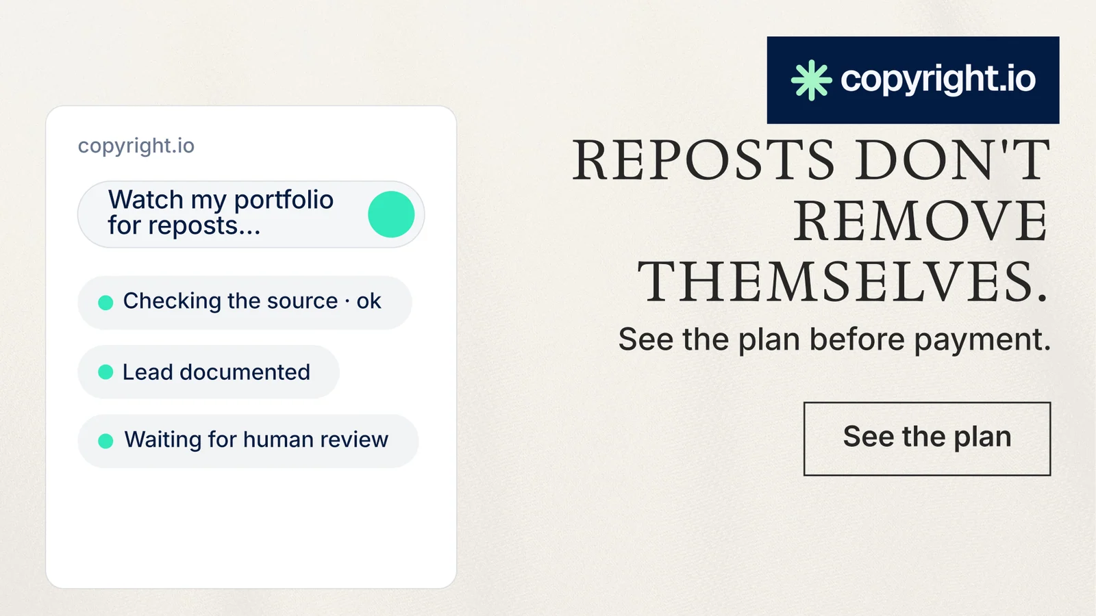 Landscape graphic for copyright.io: "Reposts don't remove themselves." Editorial style, right layout, light palette in white, grey.
