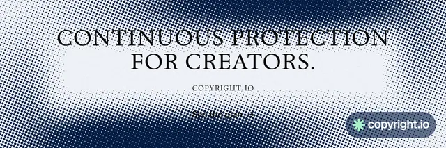 X header for copyright.io: "Continuous protection for creators." Split block style, smallcaps layout, light palette in grey, blue, white.