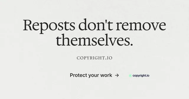 Social ad for copyright.io: "Reposts don't remove themselves." Minimal luxury style, smallcaps layout, light palette in white.