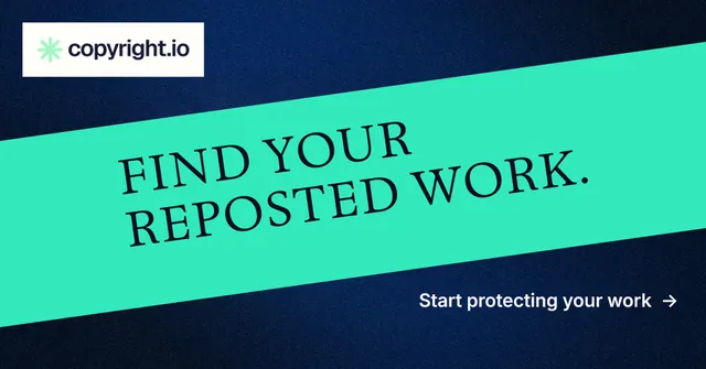 Social ad for copyright.io: "Find your reposted work." Minimal luxury style, diagonal layout, light palette in teal, black, blue.