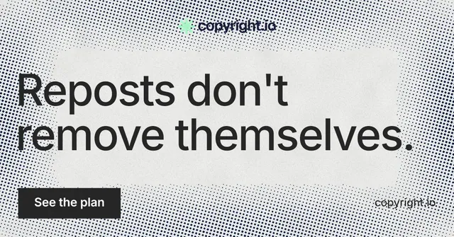 Social ad for copyright.io: "Reposts don't remove themselves." Swiss style, poster layout, light palette in grey, white.