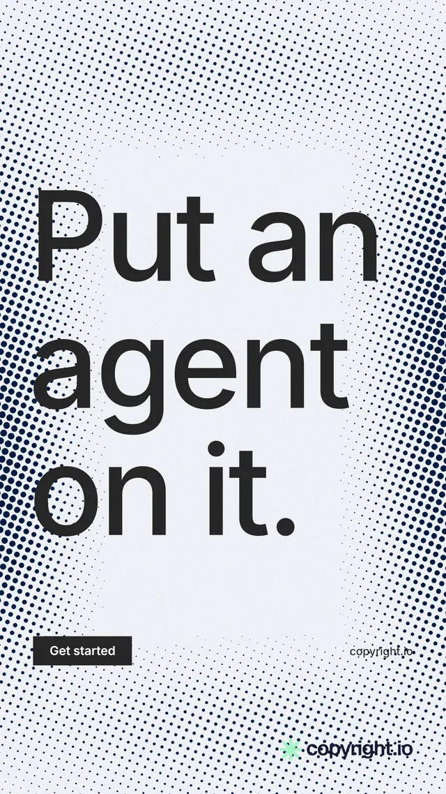 Instagram story for copyright.io: "Put an agent on it." Split block style, poster layout, light palette in white, blue, grey.