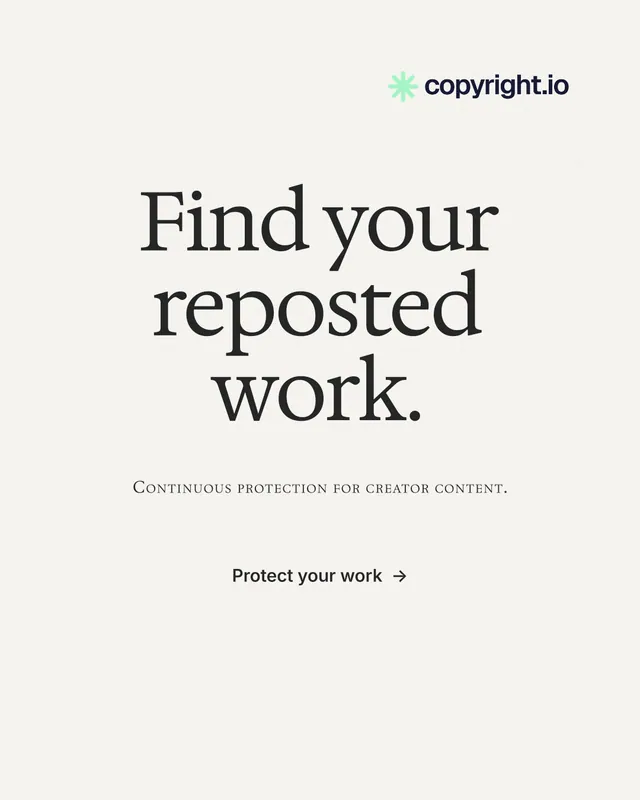 Instagram portrait post for copyright.io: "Find your reposted work." Minimal luxury style, smallcaps layout, light palette in white, grey.