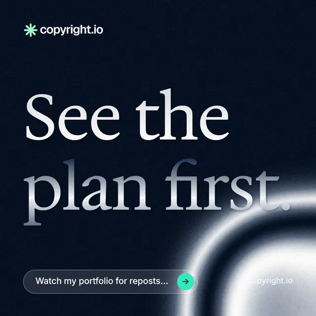 Instagram post for copyright.io: "See the plan first." Agentic glass style, poster layout, dark palette in black, grey.