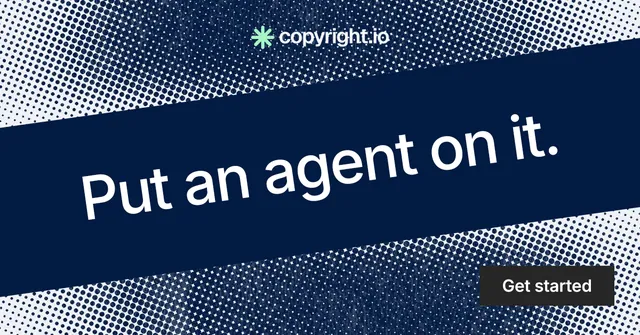 Social ad for copyright.io: "Put an agent on it." Swiss style, diagonal layout, dark palette in blue, grey.