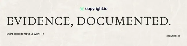 LinkedIn banner for copyright.io: "Evidence, documented." Minimal luxury style, poster layout, light palette in yellow, white, grey.