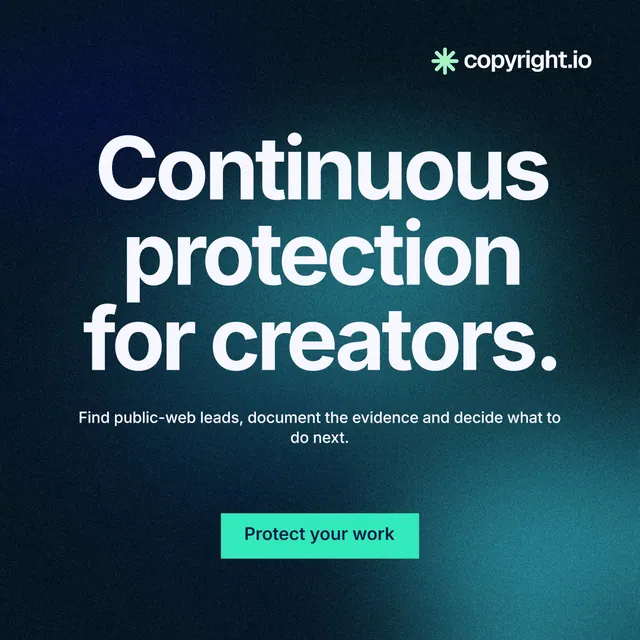 Instagram post for copyright.io: "Continuous protection for creators." Swiss style, centred layout, dark palette in black, teal.