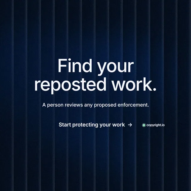 Instagram post for copyright.io: "Find your reposted work." Minimal luxury style, centred layout, dark palette in black, blue.