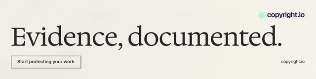 LinkedIn banner for copyright.io: "Evidence, documented." Editorial style, poster layout, light palette in yellow, white, grey.