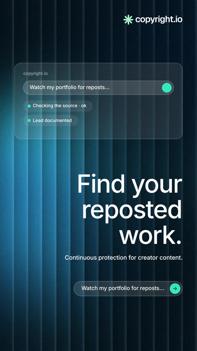 Instagram story for copyright.io: "Find your reposted work." Agentic glass style, right layout, dark palette in black, blue.