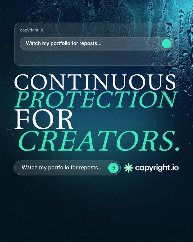 Instagram portrait post for copyright.io: "Continuous protection for creators." Agentic glass style, stacked layout, dark palette in blue, black, teal.