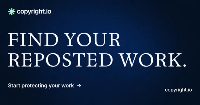 Social ad for copyright.io: "Find your reposted work." Minimal luxury style, poster layout, dark palette in blue, black.