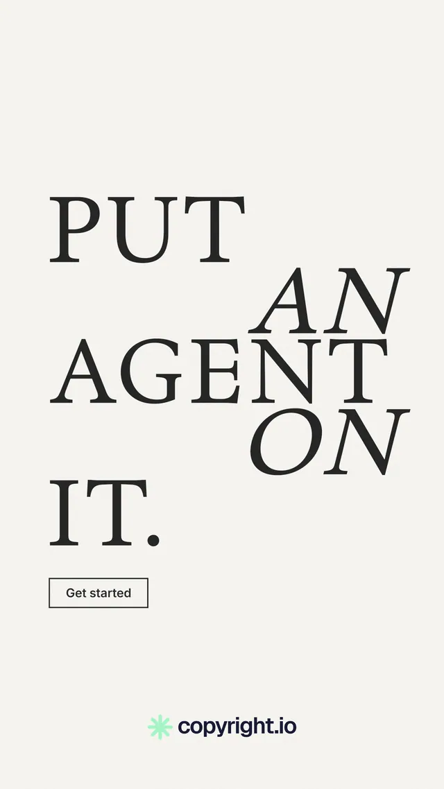 Instagram story for copyright.io: "Put an agent on it." Editorial style, stacked layout, light palette in white, grey.