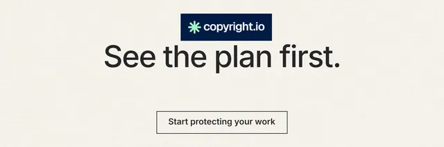 X header for copyright.io: "See the plan first." Editorial style, centred layout, light palette in white, grey.