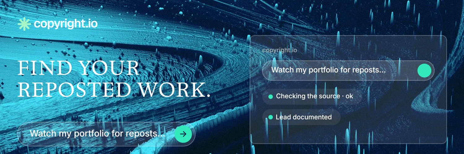 X header for copyright.io: "Find your reposted work." Agentic glass style, bottom layout, dark palette in teal, blue.