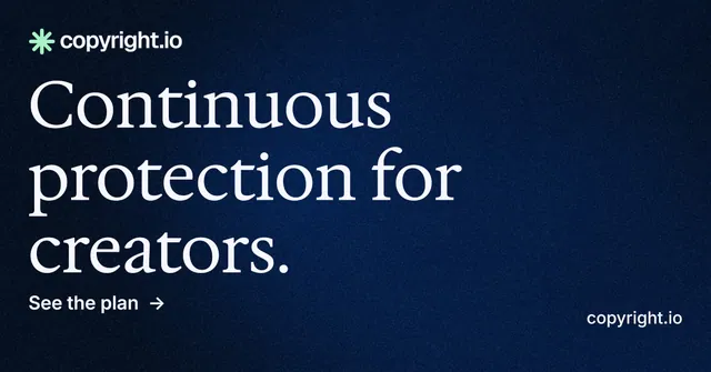 Social ad for copyright.io: "Continuous protection for creators." Minimal luxury style, poster layout, dark palette in black, blue, grey.