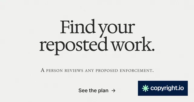Social ad for copyright.io: "Find your reposted work." Swiss style, smallcaps layout, light palette in white, grey.