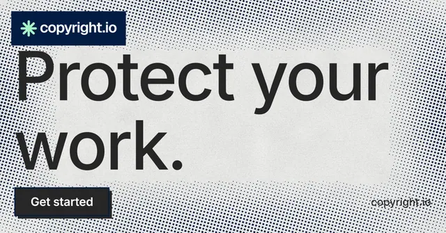 Social ad for copyright.io: "Protect your work." Brutalist style, poster layout, light palette in grey, white.