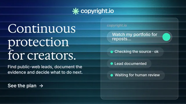 Landscape graphic for copyright.io: "Continuous protection for creators." Minimal luxury style, bottom layout, dark palette in blue, teal.