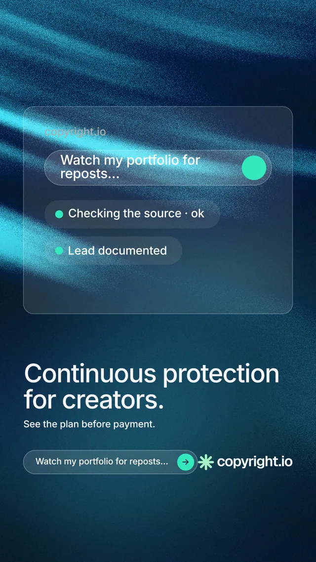 Instagram story for copyright.io: "Continuous protection for creators." Agentic glass style, bottom layout, dark palette in blue, teal.